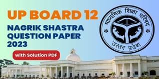 UP Board Class 12 Nagrik Shastra Question Paper 2023 with Answer Key (February 28, Code 323 AW)